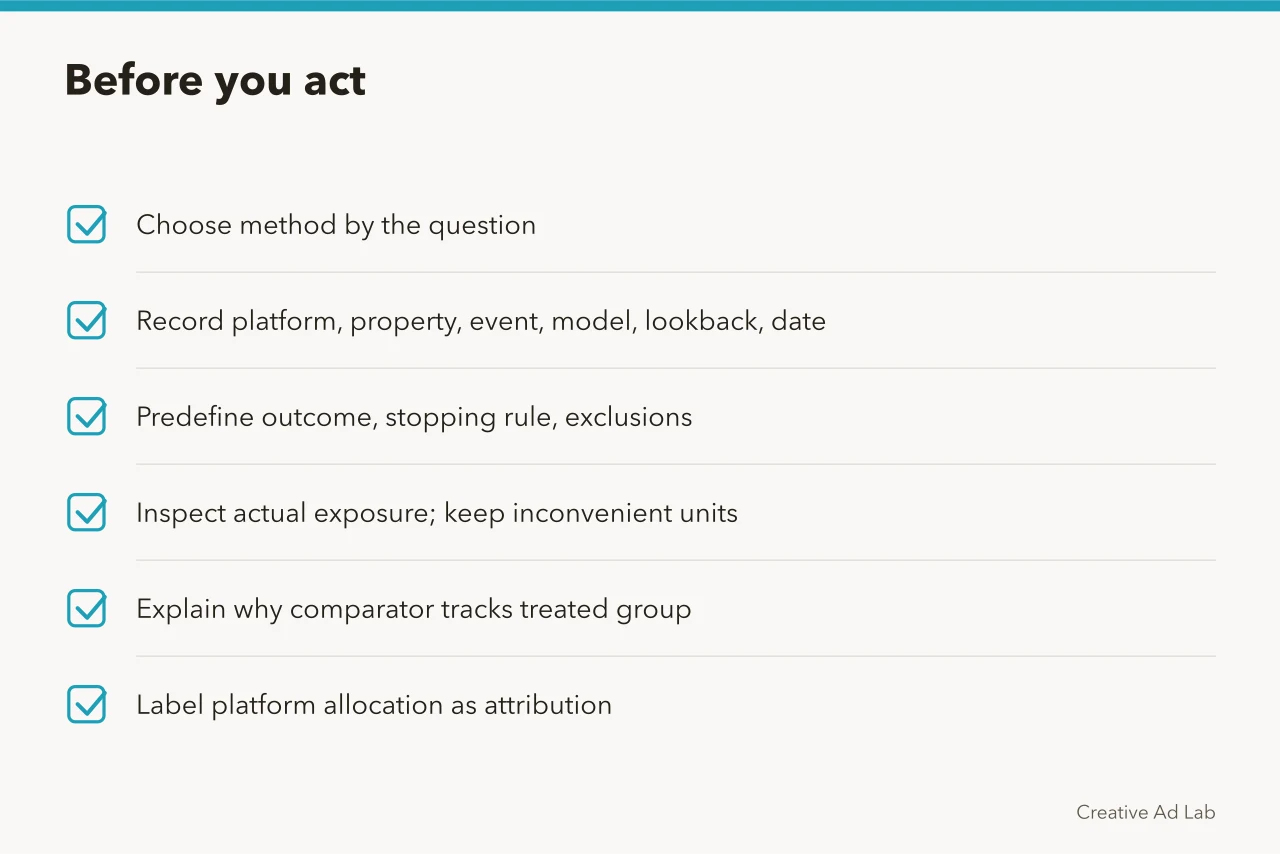 Checklist of six pre-action steps for attribution and experiment decisions (Platform attribution, experiments and quasi-experiments compared on what each can actually prove)